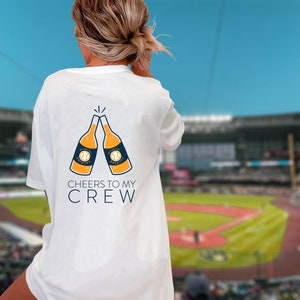 MKE Brewers Cheers to My Crew T-shirt