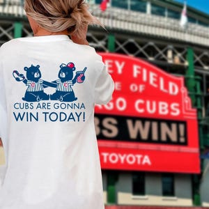 Chicago Cubs &quot;Cubs Are Gonna Win Today&quot; T-shirt