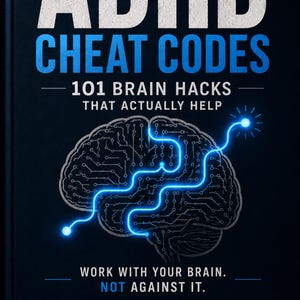ADHD Cheat Codes | 101 Brain Hacks That Actually Help | Adult ADHD Printable  | Neurodivergent Guide