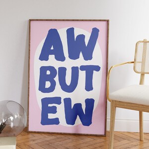 Aw But Ew maximalist poster, roze blauwe muurkunstprint, girly preppy muurkunst, eigenzinnig interieur, bestverkopende kunst, funky trendy muurkunst