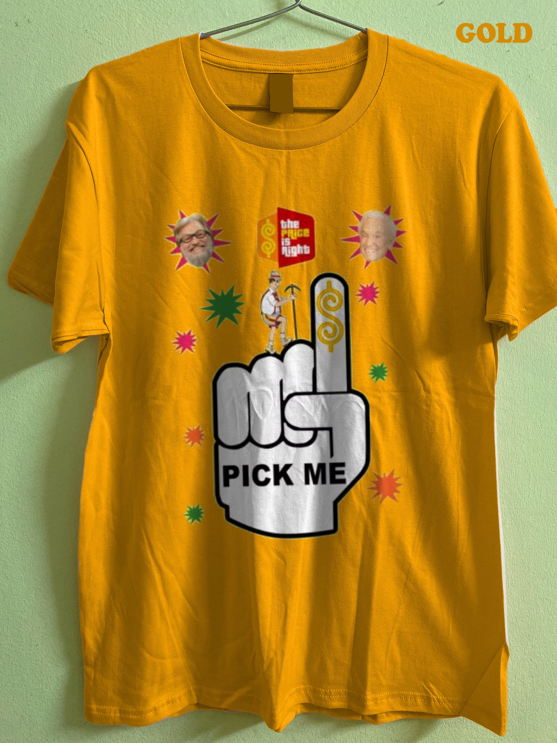 4010 - Pick Me The Price is Right - Price Is Right T-Shirt
