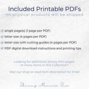 No physical products will be shipped, included printable PDFs will be provided as single pages, as letter sized with 4 pages per PDF, and letter sized with cutting guides.Download and printing tips included. Description has links to similar items.