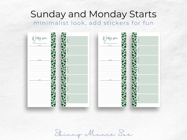 Sunday Monday starts. Shows same two pages, and a second set of two pages showing same for left page but the right page has 7 boxes for the weekdays Monday through Sunday. Inner margins have four leaf clovers.