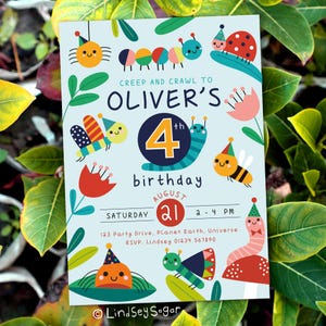 May include: A blue and white birthday invitation with colourful cartoon bugs and the text "CREEP AND CRAWL TO OLIVER'S 4th birthday AUGUST 21 2-4 PM 123 Party Drive, Planet Earth, Universe RSVP: Lindsey 01234 567890"