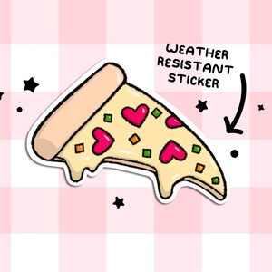 Pizza | Kawaii Sticker - Cute Art Sticker - Cute Stationery - Weather Resistant Sticker - Food Decal