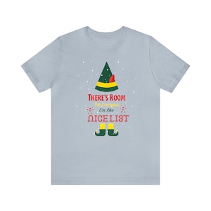 There&#39;s Room for Everybody on the Nice List Jersey Short Sleeve Tee