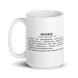 What is WOKE definition of this term NSFW White glossy mug