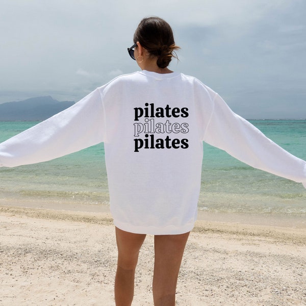 Pilates Sweatshirt, Fitness Sweatshirt, Pilates Lover, Pilates Club, Pilates Instructor Gift, Women's Workout, Exercise Wear, Teacher Gift
