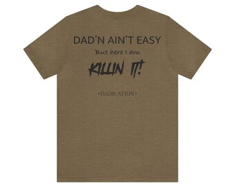 Dadn aint easy