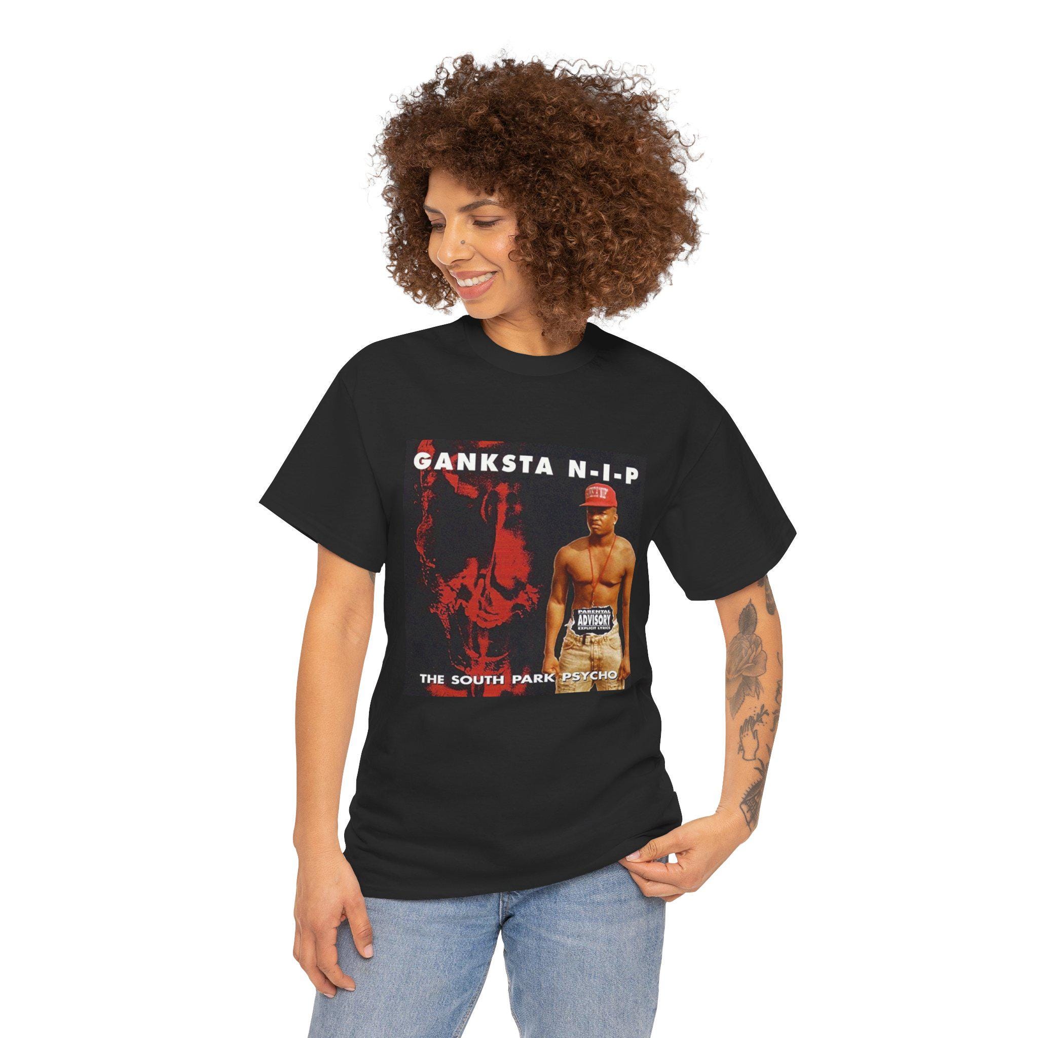 GANKSTA NIP Heavy Cotton T-shirt South Park Psycho Tee Shirt GANKSTA NIP Heavy Cotton T-shirt South Park Psycho Tee Shirt