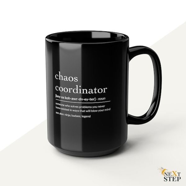 Chaos Coordinator Definition Black Mug, 15oz