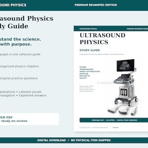 May include: An Ultrasound Physics Study Guide digital document featuring 61 pages, 14 chapters, and 66 practice questions. The cover displays the title, a medical ultrasound machine illustration, and text including Sound, Transducers, and Safety.