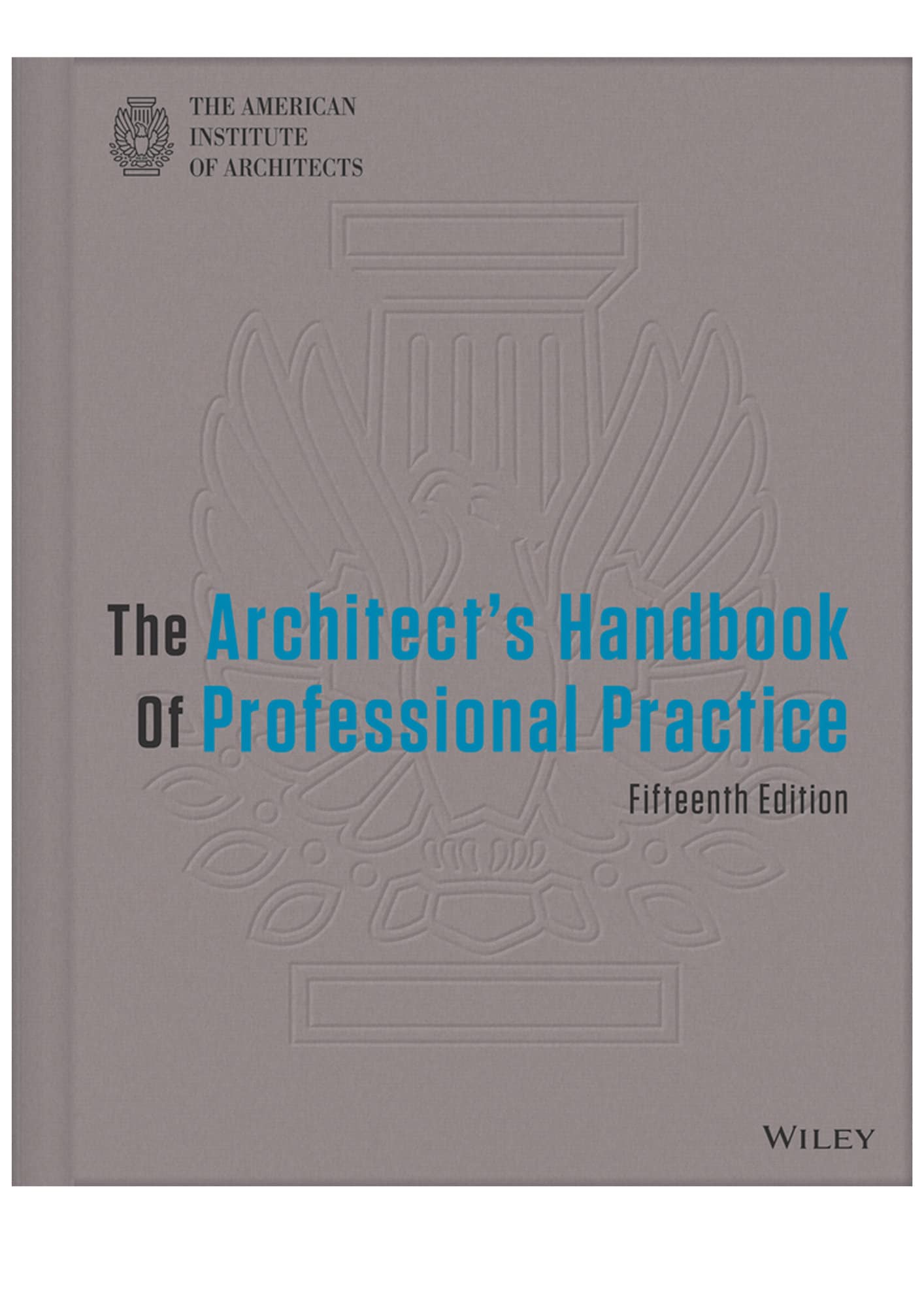 Architects Handbook of Professional Practice, 15th Edition, Best Practice Architecture, Architectural Design, Landscape Architecture
