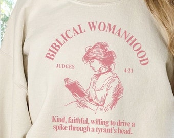 Biblical Womanhood sweatshirt for Her Women Religious crewneck Christian Scripture Shirt Womens Ministry Gift Judges 4:21 Theology Matters