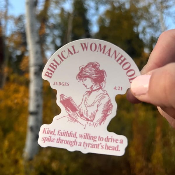Biblical Womanhood Sticker for Her Jael Sticker Reformed Christian Scripture Sticker Womens Ministry Gift Judges 4:21 Sticker for her gift