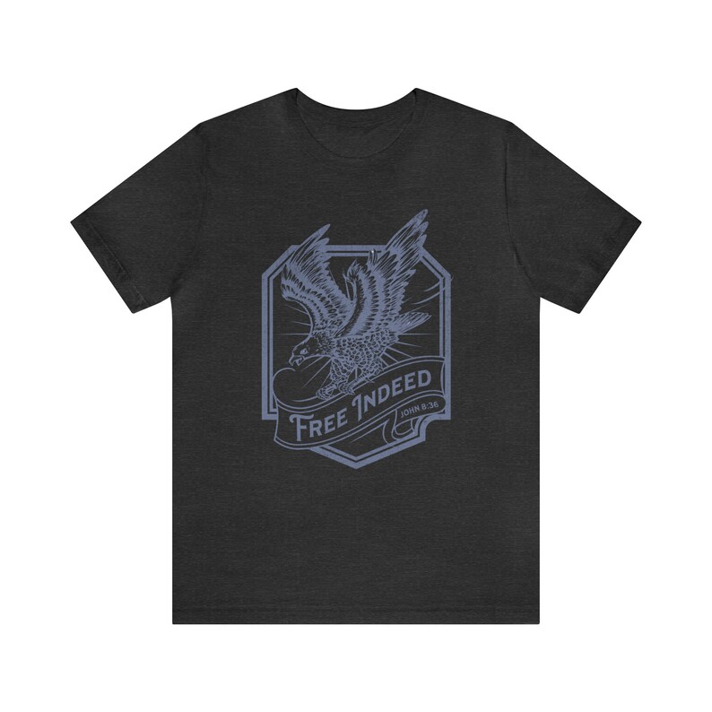 Free indeed Christian t shirt Father's Day gift shirt for him Christian apparel Freedom in Christ shirt John 8:36 bible study gift shirt image 4