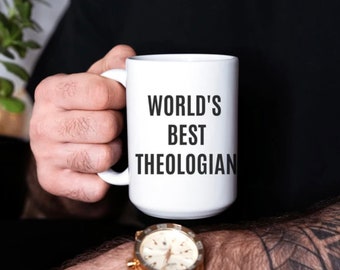World's best theologian coffee mug Father's day gift reformed theology gift for him theologian coffee mug theology matters mug Father's day