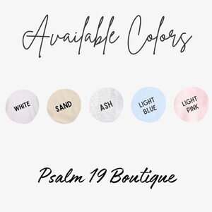 May include: Available colours for clothing items: white, sand, ash, light blue, and light pink. The text "Psalm 19 Boutique" is displayed below the colour swatches.