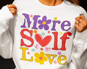 Self Love Mental Health PNG, Sublimation Design (Digital Download)