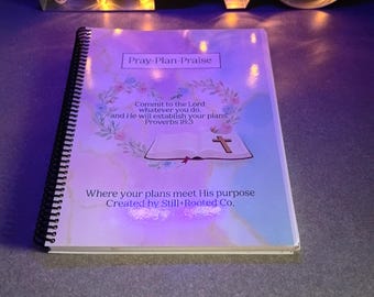Faith Based Christian Planner: Pray, Praise, Plan