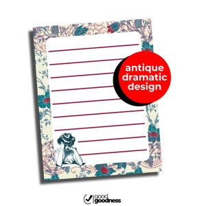 May include: A lined notepad with an antique floral design border in teal and cream. The notepad features a vintage illustration of a woman and the text "antique dramatic design" in a red circle.