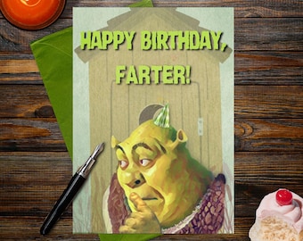 DIGITAL--Printable Shrek Themed Birthday Card/Funny Birthday Card for Friends/Best Friends/Family Fart Card