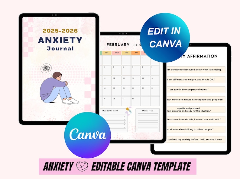 May include: Editable Canva template for an anxiety journal with a pink and white checkered background. The template includes a calendar, a section for monthly goals, and a section for daily affirmations. The text "2025-2026 Anxiety Journal" is at the top of the page. The text "Edit in Canva" is in a blue circle.