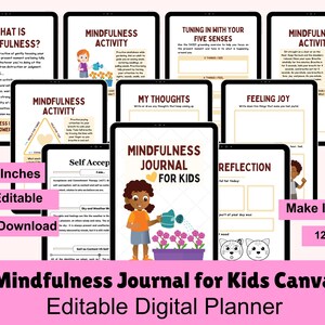 May include: A digital planner for kids with 122 pages, designed to help them practice mindfulness. The planner is 8.5 inches by 11 inches and is editable in Canva. The cover features a colorful illustration of a girl watering flowers.
