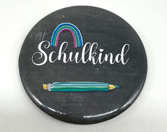 Pins, Buttons, Regenbogen, "Schulkind", 58mm Größe, Badges, Anstecknadel, Anstecker, Badge Badges, Geschenke zur Einschulung