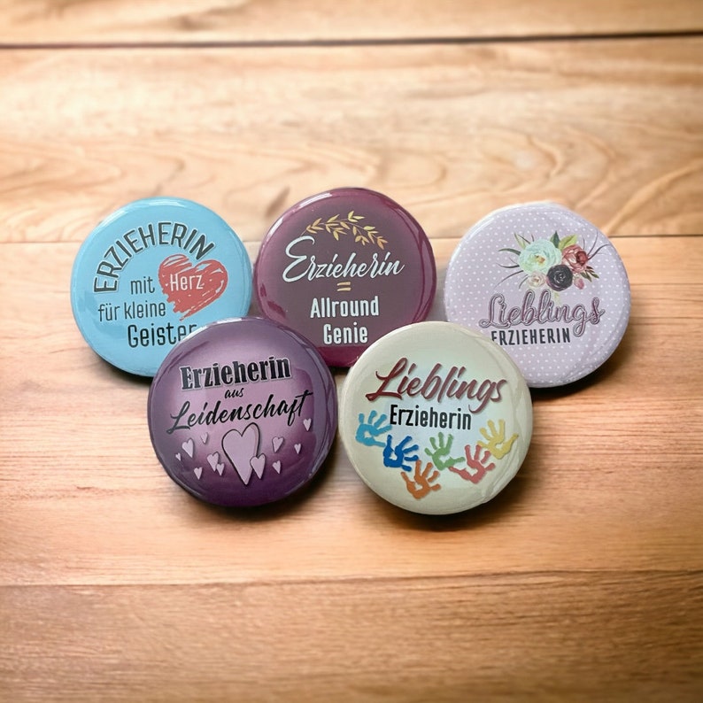 Buttons für Erzieherinnen,Pin Anstecker in 58mm Größe,Pins als Abschiedsgeschenk Kita Bild 1