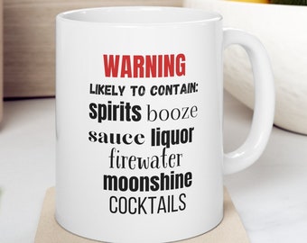 Warning Likely to Contain Alcohol Ceramic Mug 11oz, Gift for Father's Day, Coffee Mug for Dad, Office Secret Santa Gifts, Funny Saying Cup