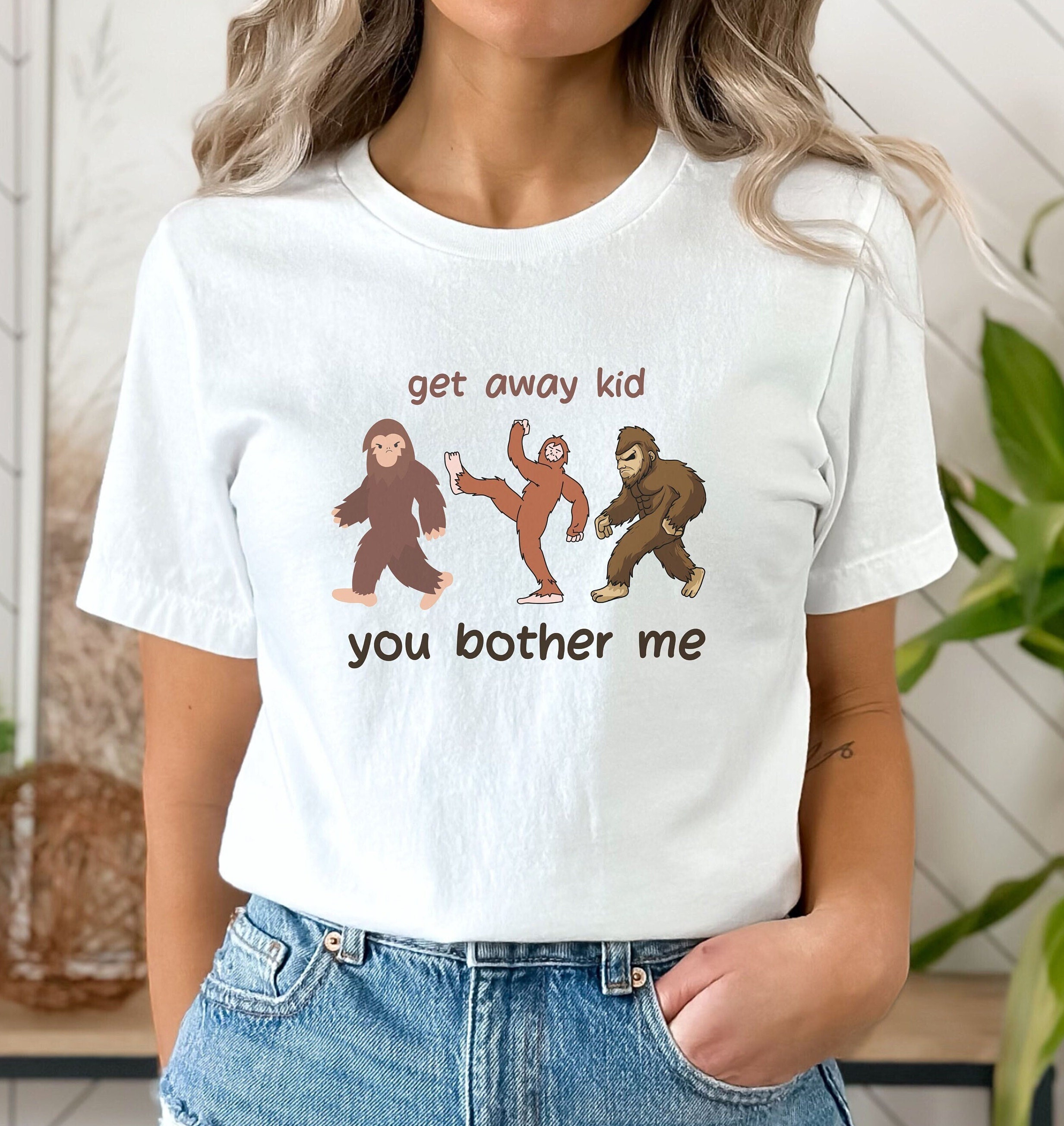 Get Away Kid You Bother Me Tshirt, Gift for Sasquatch Lover, Yeti