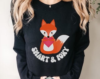 Smart & Foxy Sweatshirt Gift for Valentine, Fox Sweater for Girlfriend, Gift for Wife Valentine's Day, Cute Fox Shirt, Orange Fox Sweatshirt