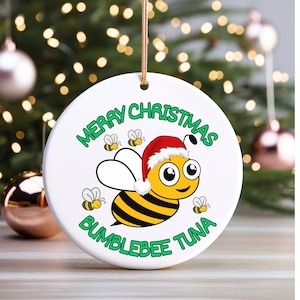 Bumblebee Tuna Christmas Ornament, Love Bees Xmas, Bee Ornament, Gift for Beekeeper, Honeybee Ornament, Queen Bee Apiarist Ceramic Ornament