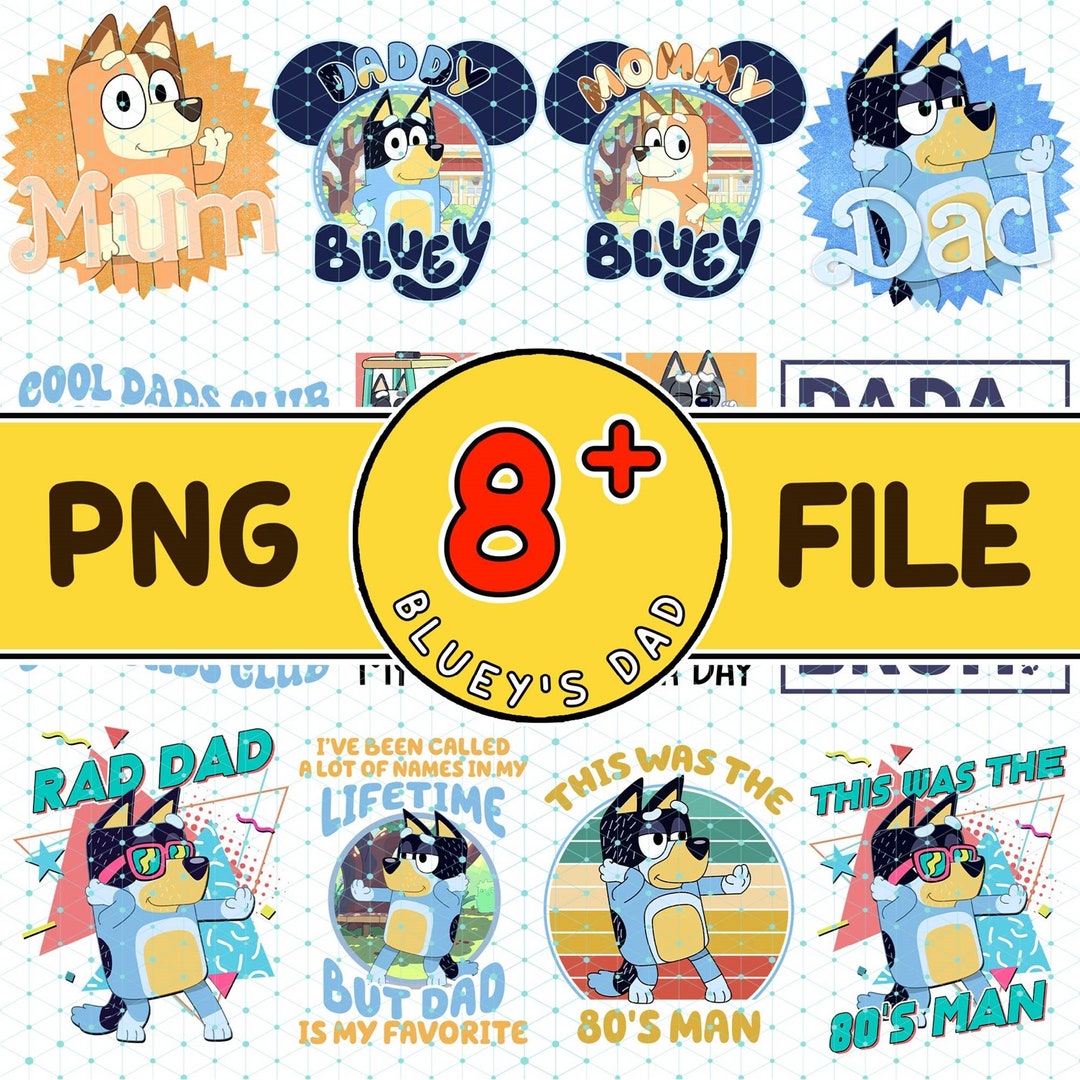 Bluey Dad Png Bundle Bluey Fathers Day Png Bluey Bandit Png Etsy
