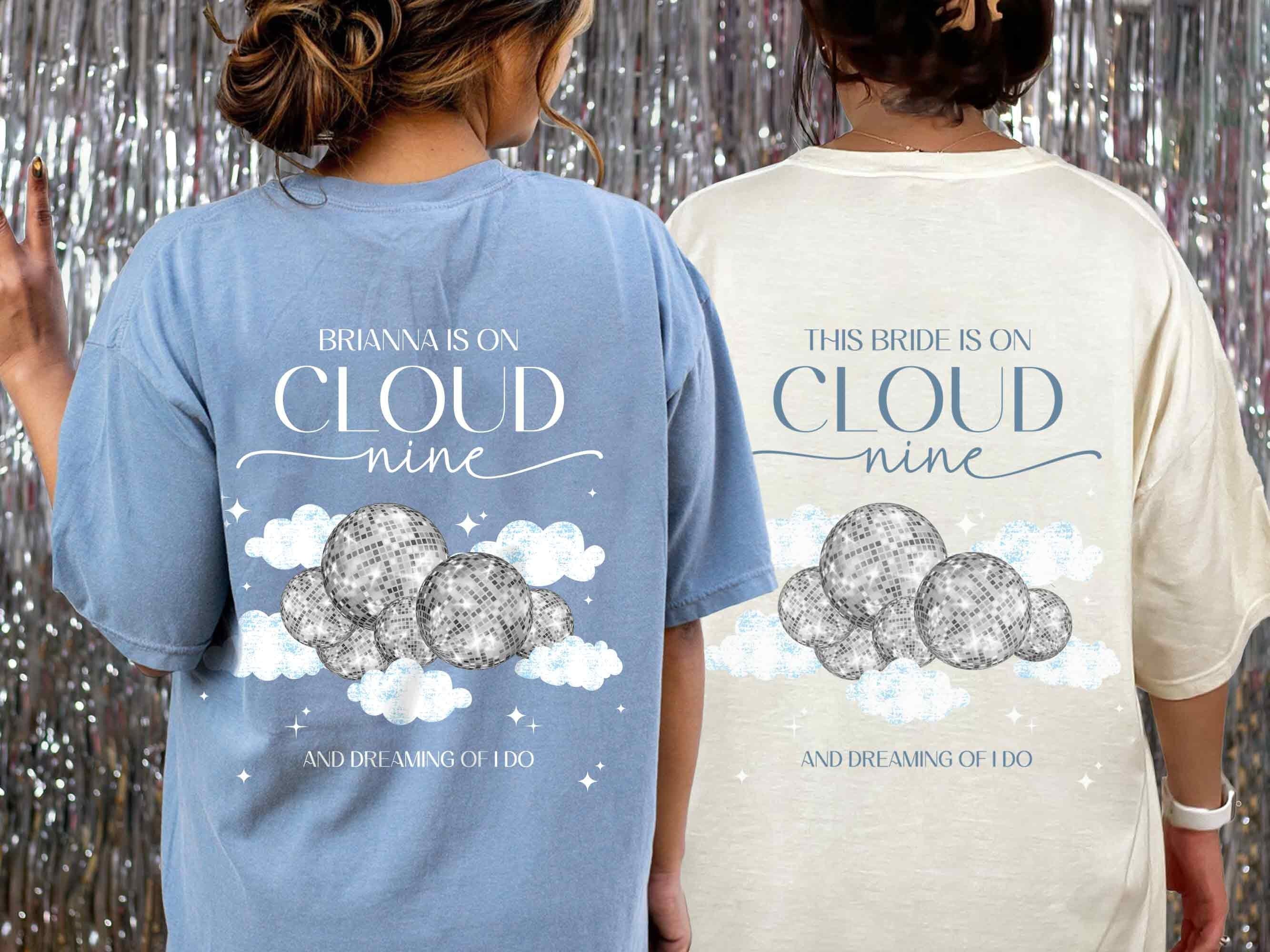 Custom on Cloud 9 Bachelorette Shirt Cloud Nine Bach Merch Gift Girls ...