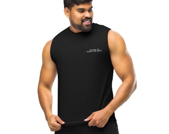Keep Trying Muscle Shirt