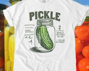 Funny Pickle Jar shirt, Vintage Canned pickles shirt, Pickle lovers shirt, Pickle Gift Trendy Pickle Tee, Fast foods shirt, Gift for her him