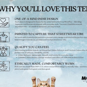 May include: A promotional graphic with the text "WHY YOU'LL LOVE THIS TEE" and information about the product's design, printing, quality, and ethical production. A cat is at the bottom of the image. The brand logo is at the bottom right.