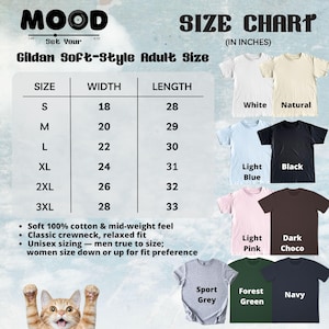 May include: A size chart for Gildan Soft-Style adult t-shirts. The chart includes measurements in inches for sizes S to 3XL. Colors include white, natural, light blue, black, light pink, dark choco, sport grey, forest green, and navy.