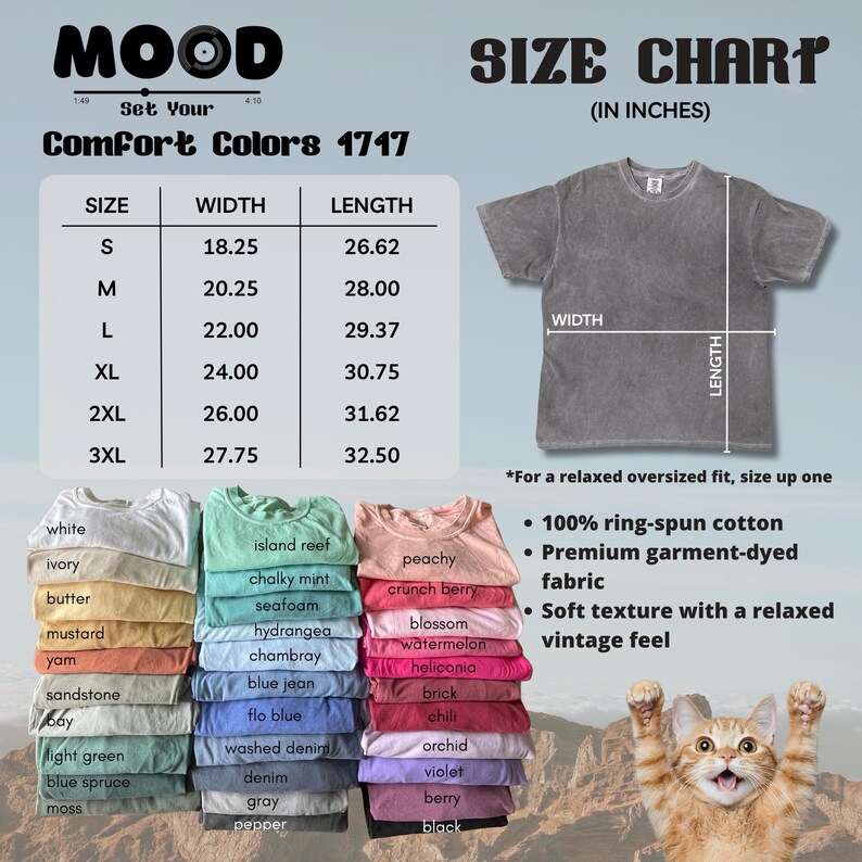 May include: A size chart for Comfort Colors 1717 t-shirts, with measurements in inches. The chart includes sizes S to 3XL, along with a color palette of various shades. A gray t-shirt is shown, along with a cat.