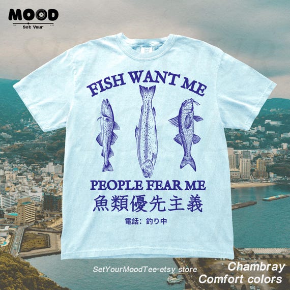 Fish Want Me People Fear Me Shirt, Funny Fishing Meme Tee, Retro Fish Graphic, Angler Gift for Dad, Japanese Aesthetic Comfort Colors® Shirt