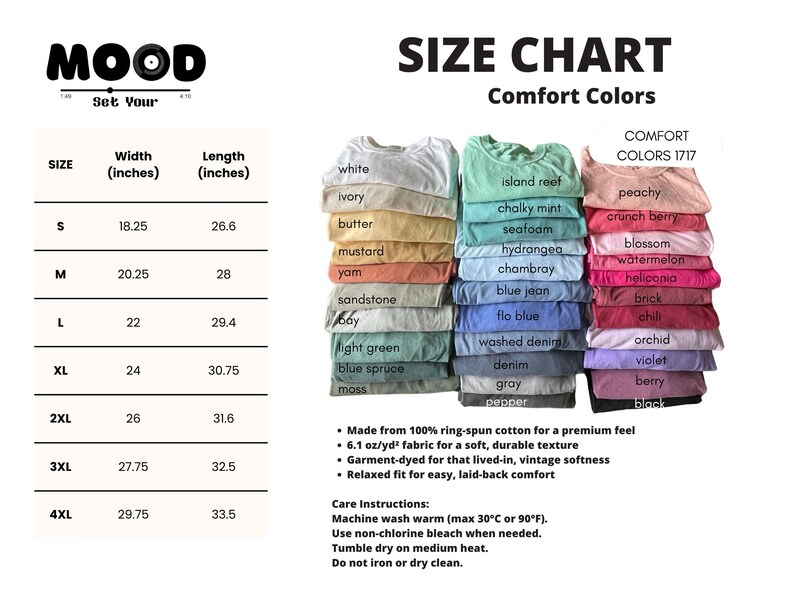 May include: Size chart for Comfort Colors t-shirts, featuring a range of colors and sizes from S to 4XL. Includes measurements in inches for width and length, along with care instructions and fabric details.