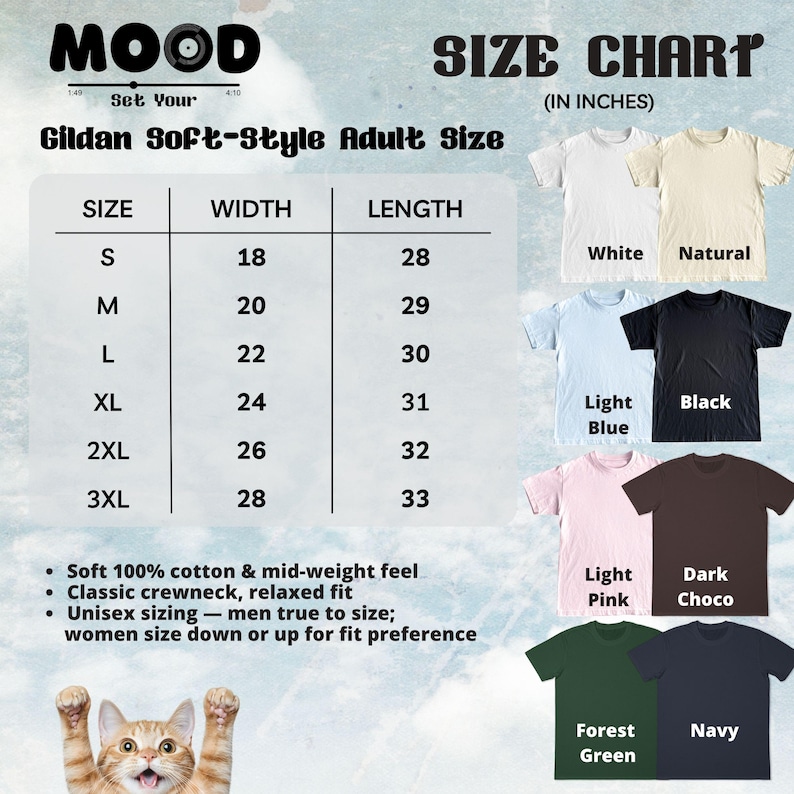 May include: A size chart for Gildan Soft-Style adult t-shirts. The chart includes measurements in inches for sizes S to 3XL. Colors include white, natural, light blue, black, light pink, dark choco, forest green, and navy. The shirt is made of 100% cotton.