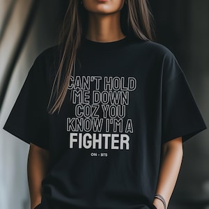 Bts ON Lyrics T-Shirt – Fighter Shirt, Motivational ARMY Tee, BTS Quote Shirt, Kpop Fan Gift, Black Unisex Top