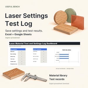 Może przedstawiać: Cyfrowy arkusz kalkulacyjny Laser Settings Test Log dla programów Excel i Google Sheets. Obraz zawiera tekst, pulpit nawigacyjny z wykresami i tabelami, próbki materiałów z drewna i akrylu oraz metalową suwmiarkę do pomiaru grubości.
