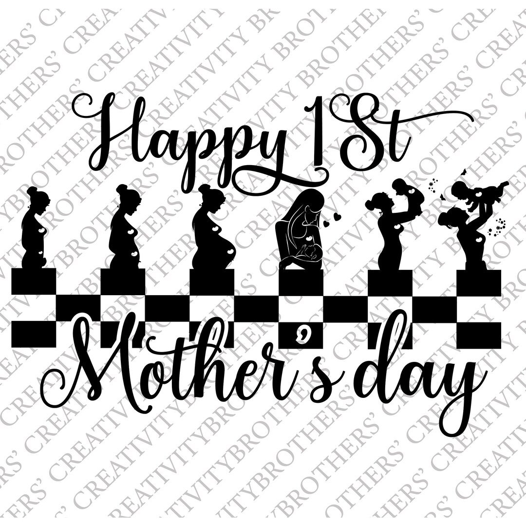 Happy 1st Mouther's Day 2024 Svg , First Mother's Day , Our 1st Mother