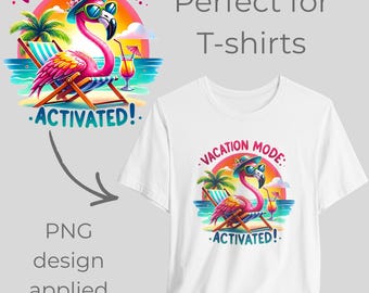 Sommer Strand Shirt Design, Urlaubs-Modus Aktiviert Flamingo PNG, Tropische Sonnenuntergang Grafik, Lustiges Urlaubs Zitat, Sublimation & DTF Druck