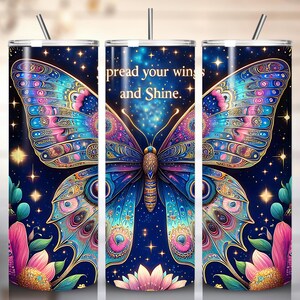 Butterfly Tumbler Wrap: Motivational Quote 20oz Sublimation Design (Digital Design)