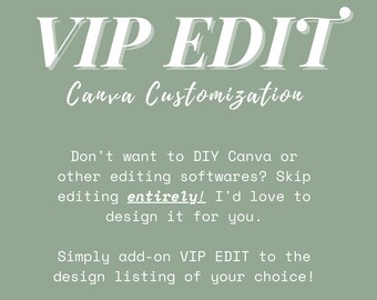 VIP-redigering | Redigera min mall | Lägg till | Anpassning | Direktnedladdning | Utskrivbar | Canva-mall | Anpassa | Redigera åt mig